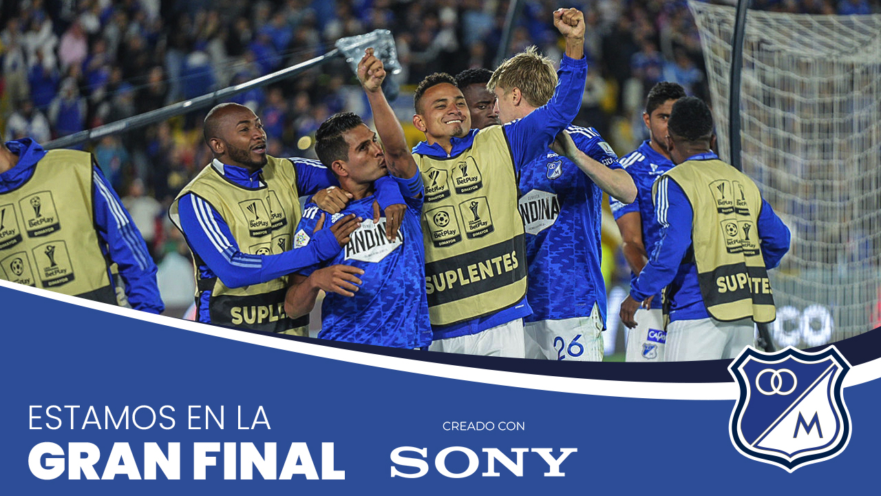 ¡Estamos en la Gran Final de Copa 2022! - Millonarios FC